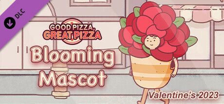 Game cover: Good Pizza, Great Pizza: Blooming Mascot - Valentine's 2023
