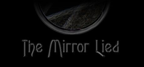 Game cover: The Mirror Lied