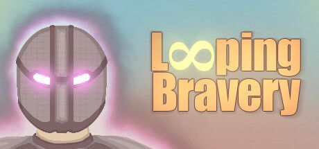 Game cover: Looping Bravery