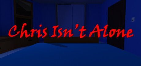 Game cover: Chris Isn't Alone