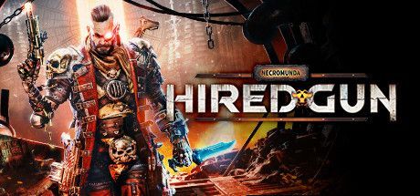 Game cover: Necromunda: Hired Gun