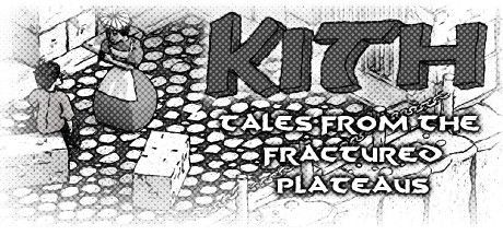 Game cover: Kith: Tales from the Fractured Plateaus