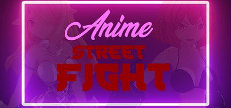 Game cover: Anime Street Fight
