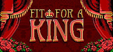 Game cover: Fit For a King