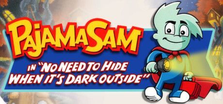Game cover: Pajama Sam: No Need to Hide When It's Dark Outside