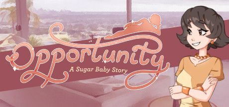 Game cover: Opportunity: A Sugar Baby Story