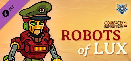 Game cover: Curious Expedition 2: Robots of Lux