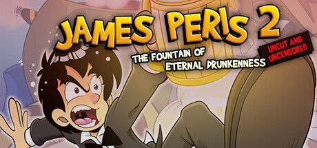 Game cover: James Peris 2: La fuente de la eterna embriaguez - Uncut and Uncensored