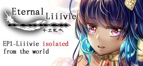 Game cover: Eternal Liiivie: EP1 - Liiivie Isolated From the World
