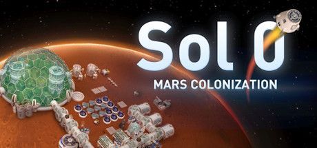 Game cover: Sol 0: Mars Colonization