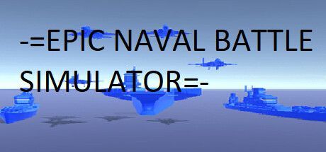 Game cover: Epic Naval Battle Simulator