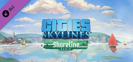 Game cover: Cities: Skylines - Shoreline Radio