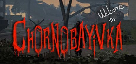 Game cover: Welcome to Chornobayivka