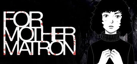 Game cover: For Mother Matron