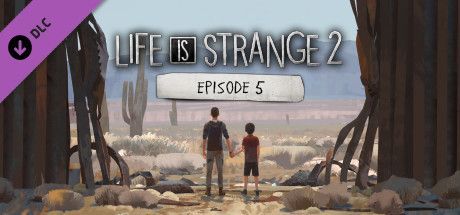 Game cover: Life Is Strange 2: Episode 5