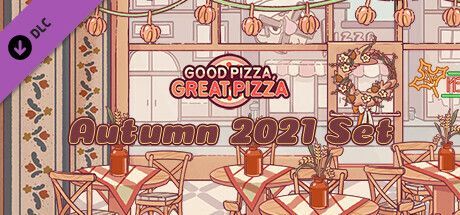 Game cover: Good Pizza, Great Pizza: Autumn 2021 Set