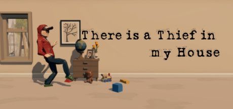 Game cover: There is a Thief in my House VR