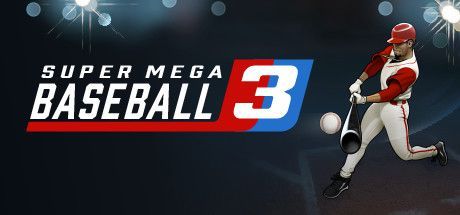 Game cover: Super Mega Baseball 3