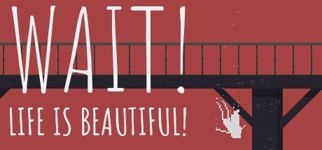 Game cover: Wait! Life is Beautiful!