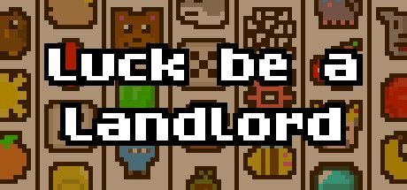 Game cover: Luck be a Landlord