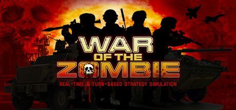 Game cover: War Of The Zombie: Real-Time & Turn-Based Strategy Simulation