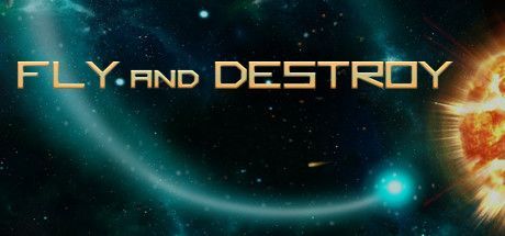 Game cover: Fly and Destroy