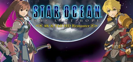 Game cover: Star Ocean: The Last Hope 4K and Full HD Remaster