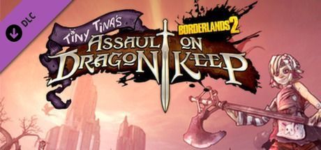 Game cover: Borderlands 2: Tiny Tina's Assault on Dragon Keep