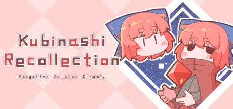 Game cover: Kubinashi Recollection: Forgotten Dullahan Dream's