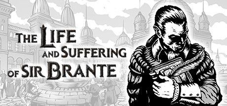 Game cover: The Life and Suffering of Sir Brante