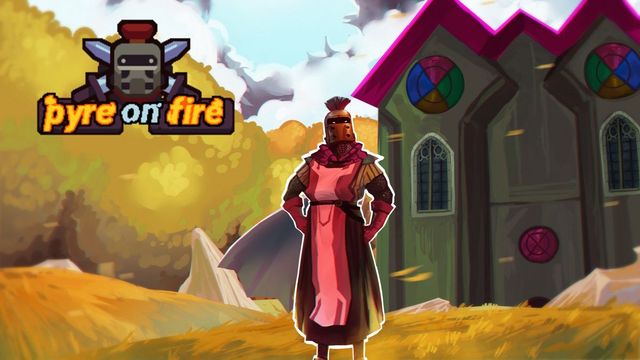 Game cover: Pyre on Fire