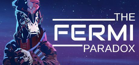 Game cover: The Fermi Paradox