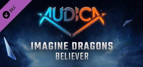 Game cover: Audica: Imagine Dragons - Believer