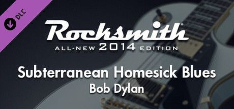 Game cover: Rocksmith: All-new 2014 Edition - Bob Dylan: Subterranean Homesick Blues