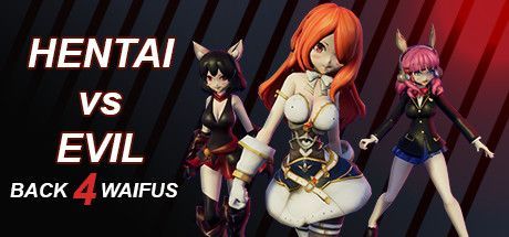 Game cover: Hentai vs Evil: Back 4 Waifus