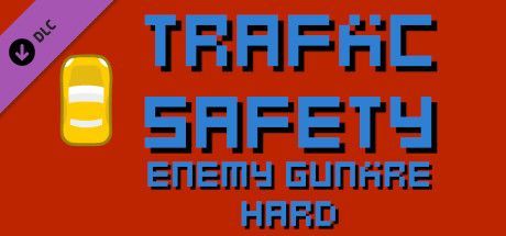 Game cover: Traffic Safety: Enemy Gunfire Hard