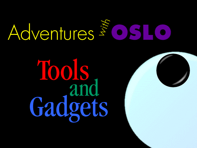 Game cover: Adventures with Oslo: Tools and Gadgets
