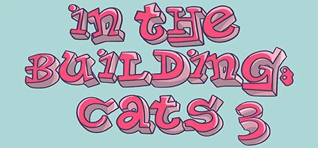 Game cover: In The Building: Cats 3