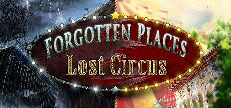 Game cover: Forgotten Places: Lost Circus