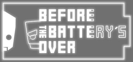 Game cover: Before the Battery's Over
