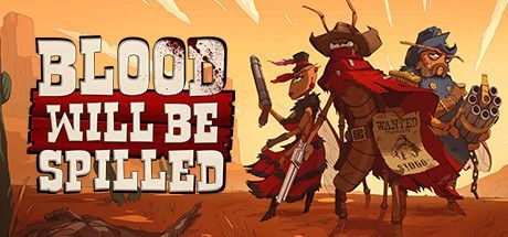 Game cover: Blood Will Be Spilled