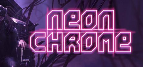 Game cover: Neon Chrome