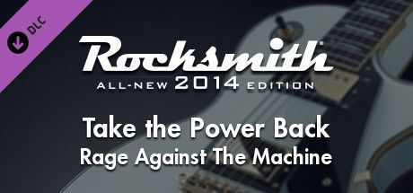 Game cover: Rocksmith: All-new 2014 Edition - Rage Against the Machine: Take the Power Back