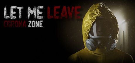 Game cover: Let Me Leave Corona Zone