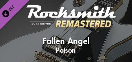 Game cover: Rocksmith 2014 Edition: Remastered - Poison: Fallen Angel