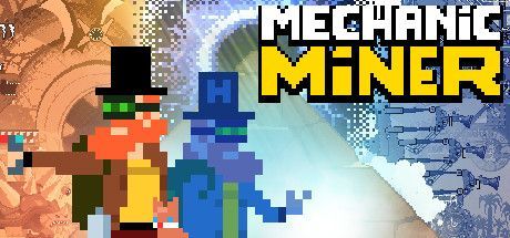 Game cover: Mechanic Miner