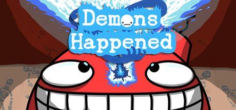 Game cover: Demons Happened