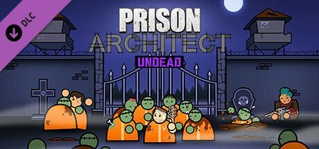 Game cover: Prison Architect: Undead
