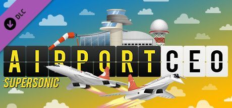 Game cover: Airport CEO: Supersonic