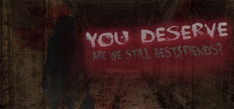 Game cover: You Deserve